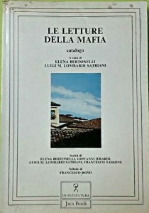 le-letture-della-mafia-catalogo-bertonelli-lombardi-satriani-jaca-book-222394623871