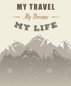 http://www.dreamstime.com/royalty-free-stock-image-mountain-poster-quote-vector-design-background-travel-dreams-image72449046